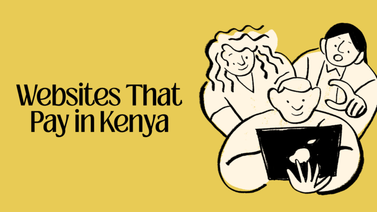 Websites That Pay in Kenya: 12 Legitimate Earning Sites and How They Actually Pay You